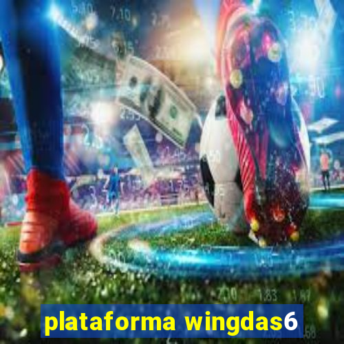 plataforma wingdas6